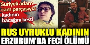 Erzurum'da bir kadın öldürüldü: Suriyeli, Rus sevgilisini öldürdü