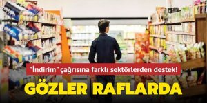 Bakanın çağrısı yerini buldu: Gözler raflarda