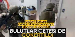 8 ildeki eş zamanlı operasyonda 'bulutlar çetesi' çökertildi