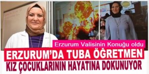 Erzurum Valisi Çiftçi, Tuba öğretmeni ağırladı