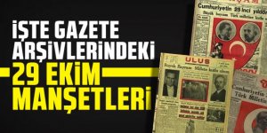Arşivden çıkan Cumhuriyet Bayramı manşetleri