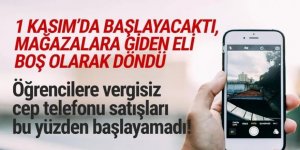 Vergisiz cep telefonu satışları neden başlayamadı
