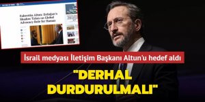 İsrail medyası İletişim Başkanı Altun'u hedef aldı...