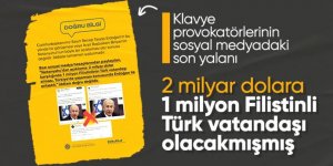 '1 milyon Filistinli Türk vatandaşı olacak' iddiası yalanlandı