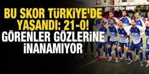 Bu skor Türkiye'de yaşandı: 21-0!