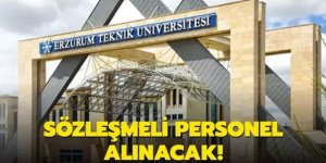 Erzurum Teknik Üniversitesi sözleşmeli personel alacak!