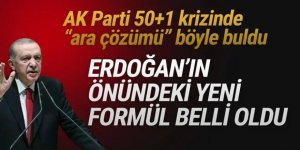 AK Parti 50+1 krizini böyle aşacak