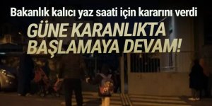 Yaz Saati Uygulamasında Karar Açıklandı: Karanlıkta okula gitmeye devam