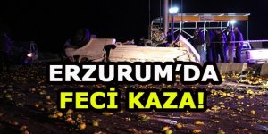 Erzurum’da feci kaza! 1 ölü, 3 yaralı!