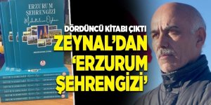 Zeynal’dan ‘Erzurum Şehrengizi’