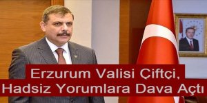Erzurum Valisine hadsiz yorum davalık oldu!
