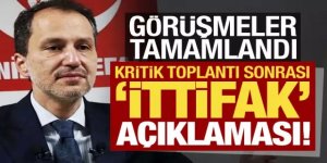 Yeniden Refah'tan kritik toplantı sonrası 'ittifak' açıklaması...