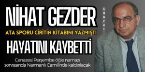 Nihat Gezder'i kaybettik: Bir döneme damgasını vuran isimdi