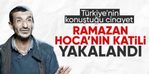 Ramazan Hoca'nın katil zanlısı yakalandı