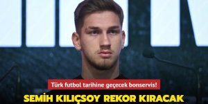 Semih Kılıçsoy rekor kıracak! Türk futbol tarihine geçecek bonservis