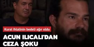 Survivor Hakan Hatipoğlu'na Acun Ilıcalı'dan ceza şoku!