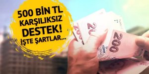 500 bin TL karşılıksız destek paketi!