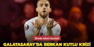 Galatasaray'da Berkan Kutlu krizi!