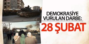 Demokrasiye vurulan darbe: 28 Şubat