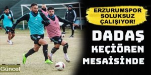 Erzurumspor FK: Keçiören mesaisi pür neşe!