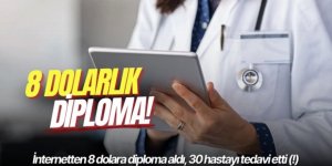 İnternetten 8 dolara diploma aldı 30 hastayı tedavi etti!