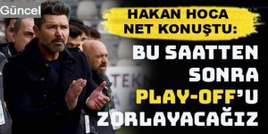 Kutlu: Bu saatten sonra Play-Off'u zorlayacağız