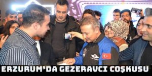 İlk Türk astronot Erzurum’da gençlerle buluştu