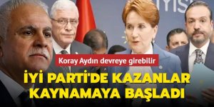 İYİ Parti'de kazanlar kaynamaya başladı... Koray Aydın devreye girebilir