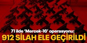 Erzurum ve 70 ilde "Mercek-16" operasyonu: 912 silah ele geçirildi