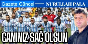 Canınız sağ olsun!