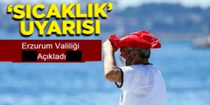 Erzurum Valiliği uyardı! Sakın dışarı çıkmayın