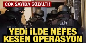 7 ilde DEAŞ operasyonu: 23 gözaltı