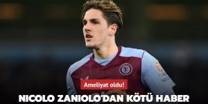 Ameliyat oldu! Nicolo Zaniolo'dan kötü haber
