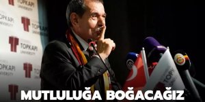 Mutluluğa boğacağız