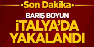 Barış Boyun İtalya'da yakalandı!