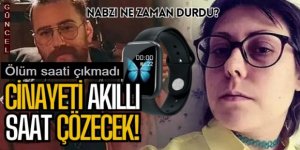 Akıllı saatten ölüm saati çıkmadı: Sanık Erzurum-İstanbul arası uçak bileti bakmış