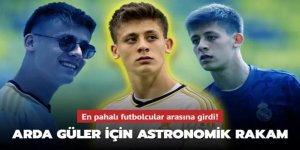 En pahalı futbolcular arasına girdi! Arda Güler için astronomik rakam