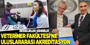 Veteriner Fakültesi’ne uluslararası akreditasyon