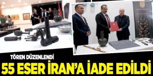 Tarihi eserlerin İran'a iadesi törenle yapıldı