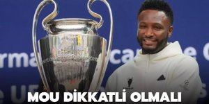 Mou dikkatli olmalı