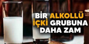 Bir alkollü içki grubuna daha zam