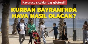 Kurban Bayramı'nda hava nasıl olacak?