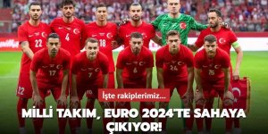 Milli Takım, EURO 2024'te sahaya çıkıyor! İşte rakiplerimiz..
