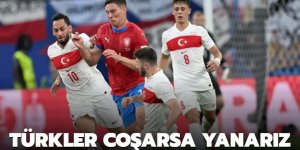 Türkler coşarsa yanarız