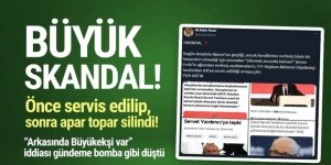 Önce servis edilip, sonra silindi!