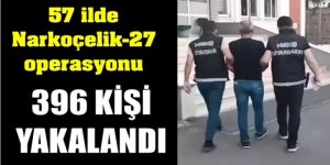 Narkoçelik 27 Operasyonlarında 396 Şüpheli Gözaltına Alındı