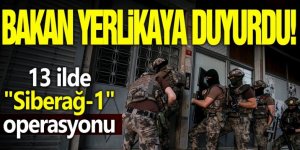 "SİBERAĞ-1" Operasyonunda 3.6 Milyar TL'lik Vurgun Önledi