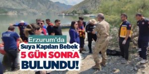 Erzurum'da suya kapılan bebek 5 gün sonra bulundu