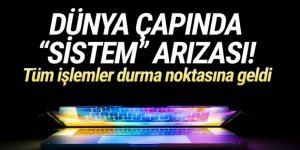 Windows kaynaklı küresel kesinti yaşanıyor: Bankalar, havayolu şirketleri ve medya hizmet dışı kaldı
