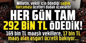 Milletvekillerinin sağlık harcamaları açıklandı!